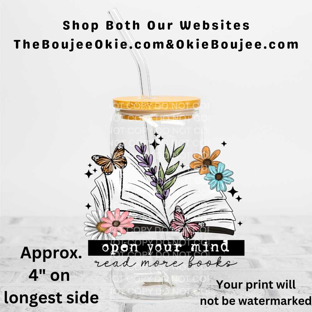 Open Your Mind Read More Books Uv Dtf Decal Double Sided