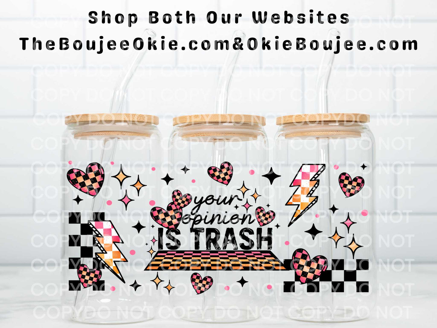 Your Opinion Is Trash Double Sided Uv Dtf Wrap