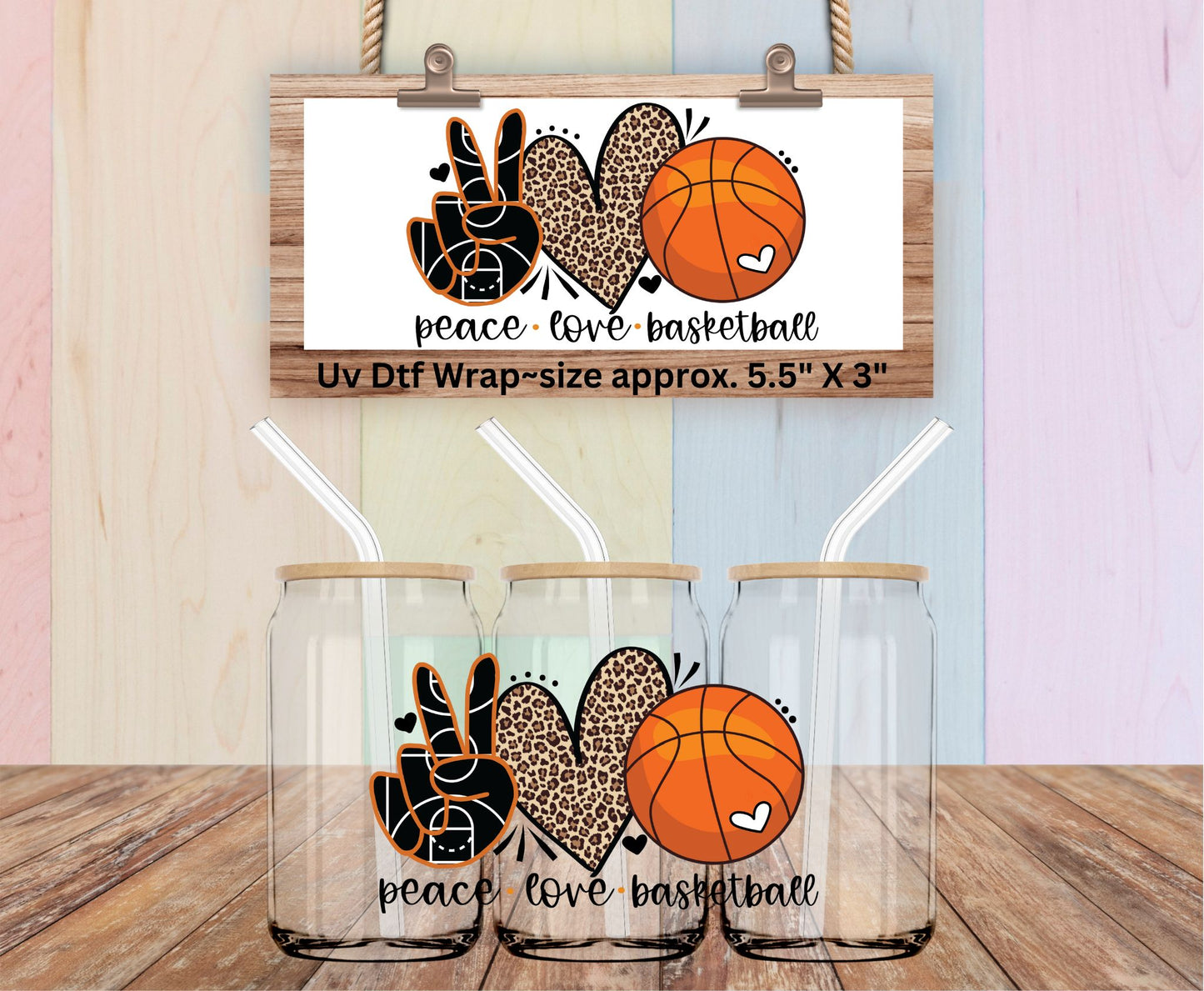 Uv Dtf Decal Peace Love Basketball  | Hip Sip Trucker Tumbler Water Bottle Plastic Cups