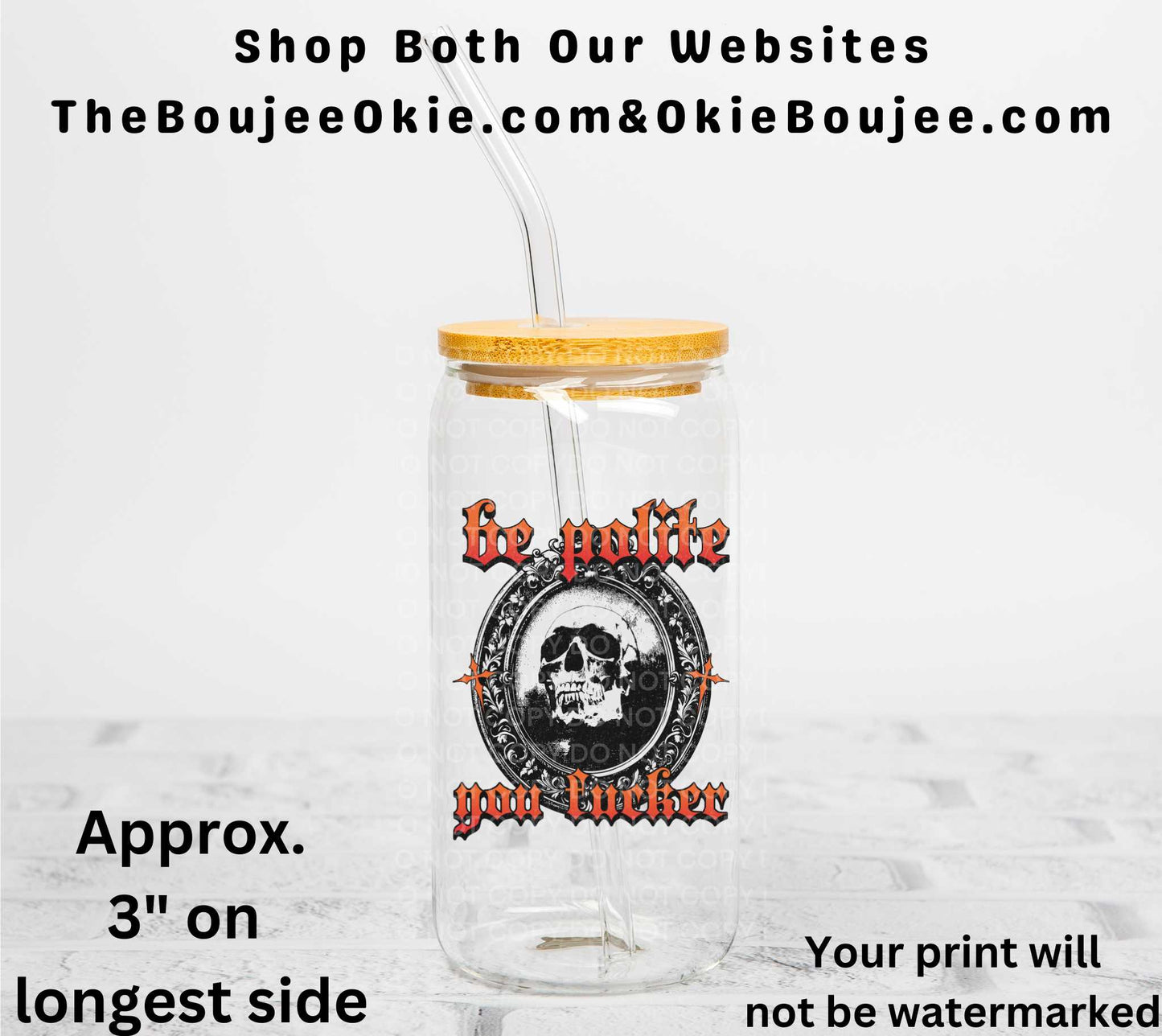 Be Polite You Fucker UV DTF Decal Double Sided