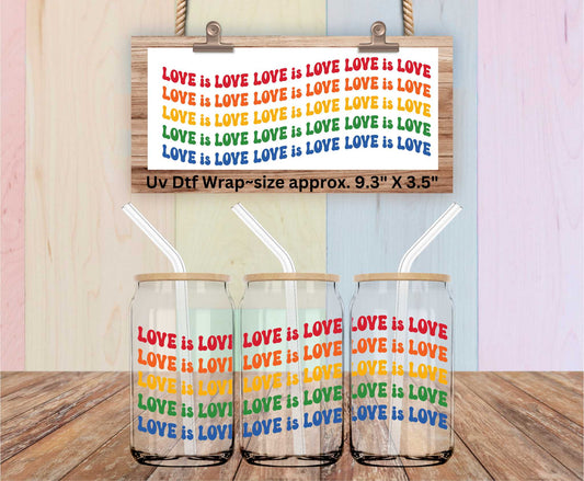 Uv Dtf Wrap Pride Love Is Love