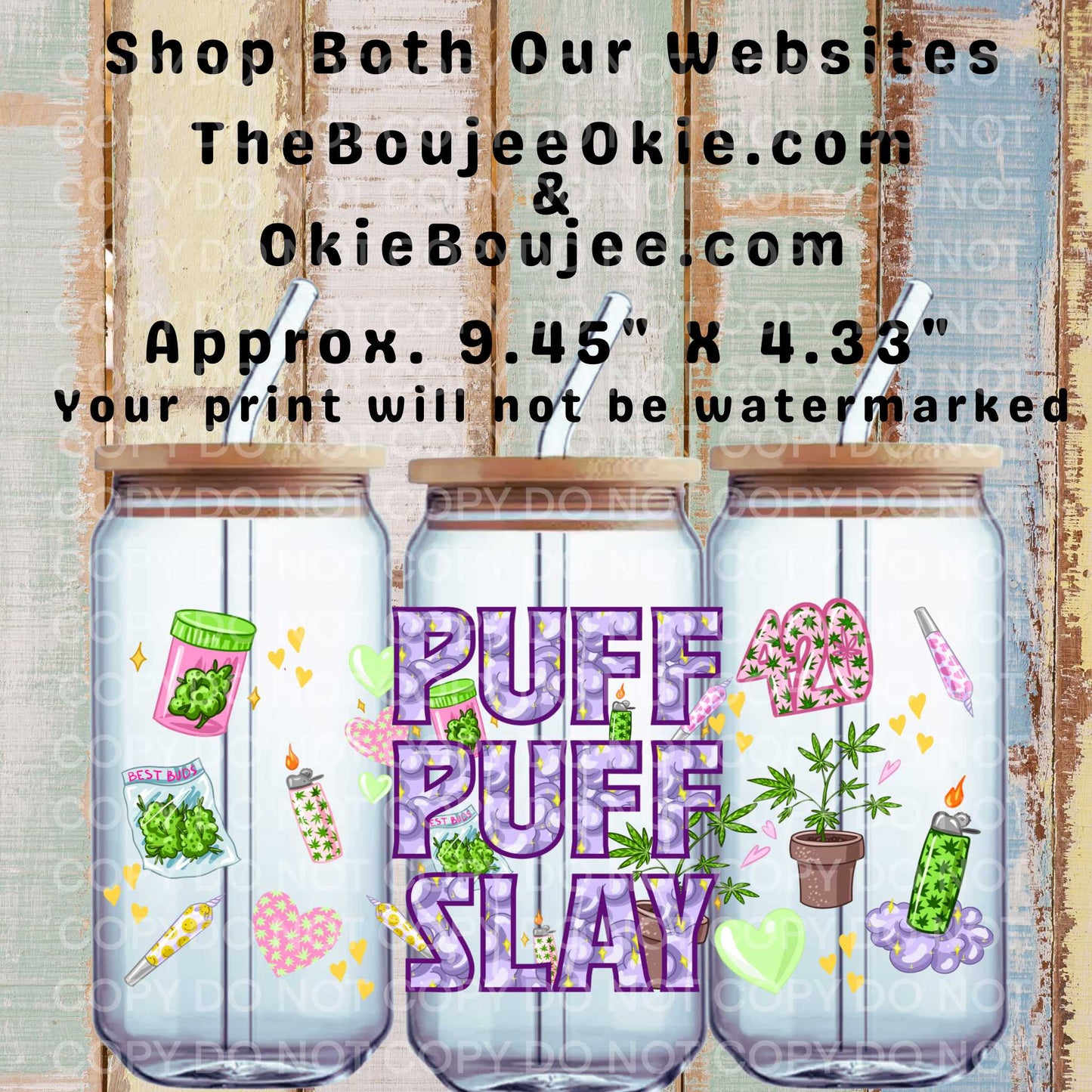 Puff Puff Slay Double-Sided UV DTF Cup Tumbler Wrap 420