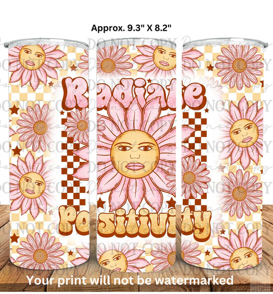 Radiate Positivity 20oz Skinny Tumbler Sublimation Print