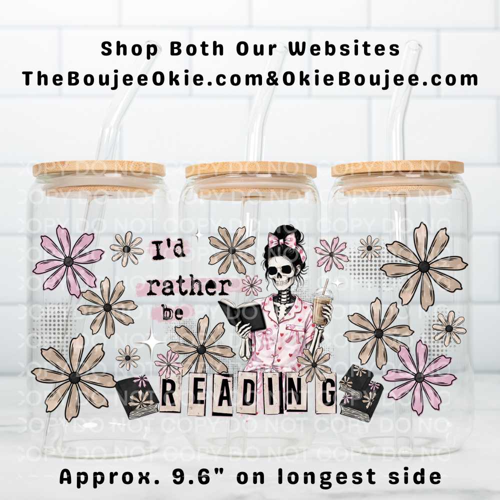 Id Rather Be Reading Uv Dtf Wrap Double Sided