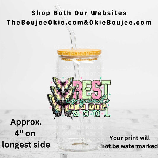 Rest Is Good For The Soul Butterfly Uv Dtf Decal Double Sided