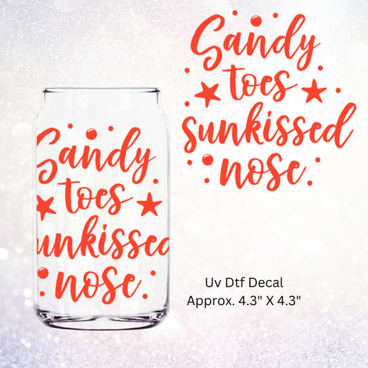Uv Dtf Decal  Sandy Toes Sunkissed Nose | Double Sided