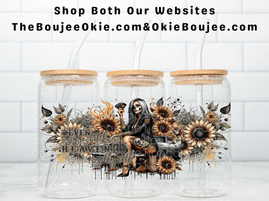 Even Savage Bitches Go To Heaven Uv Dtf Wrap