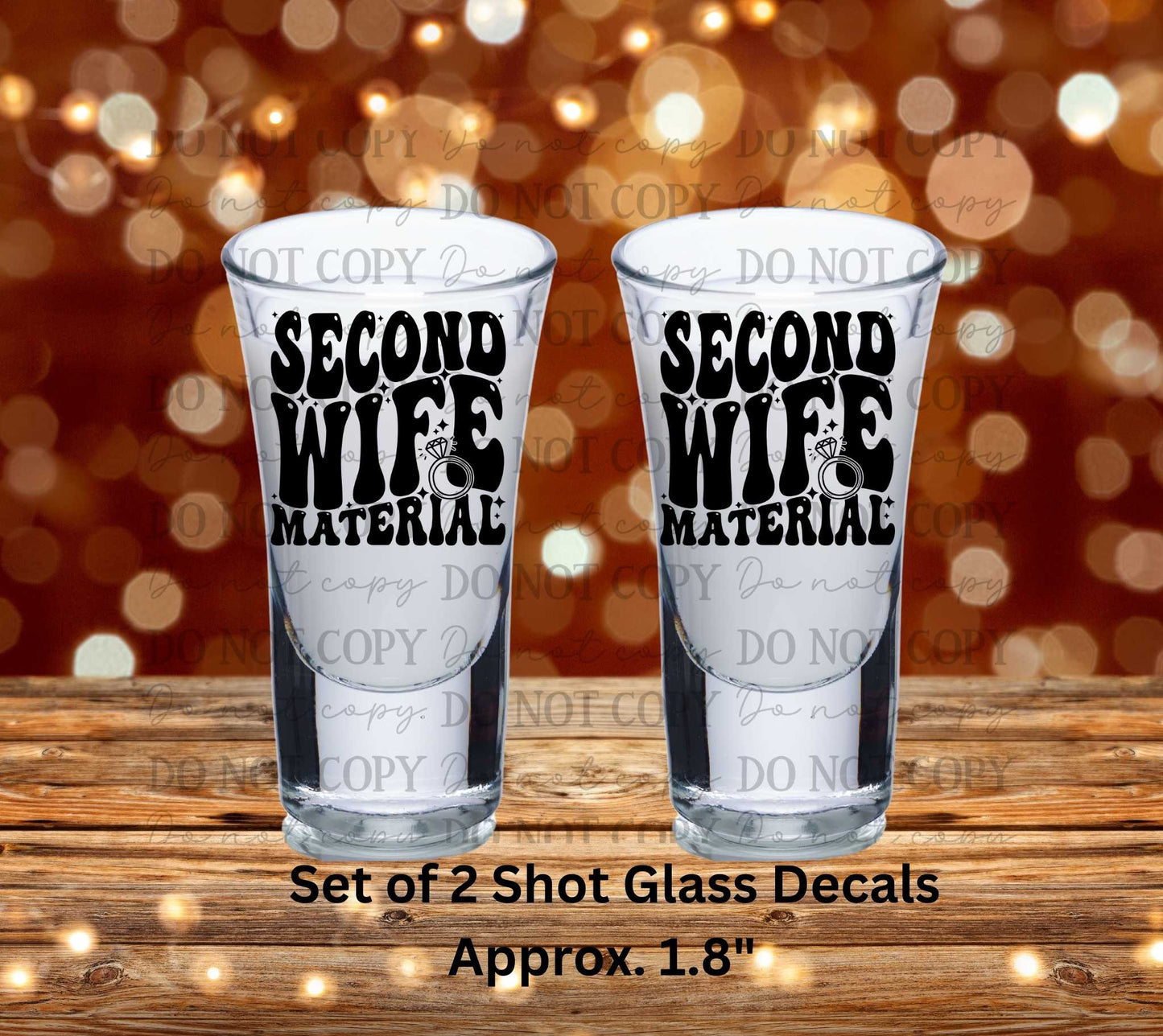 Second Wife Material Set of 2 UV DTF Shot Glass Decals