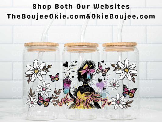 She Is Strong Double Sided Uv Dtf Wrap