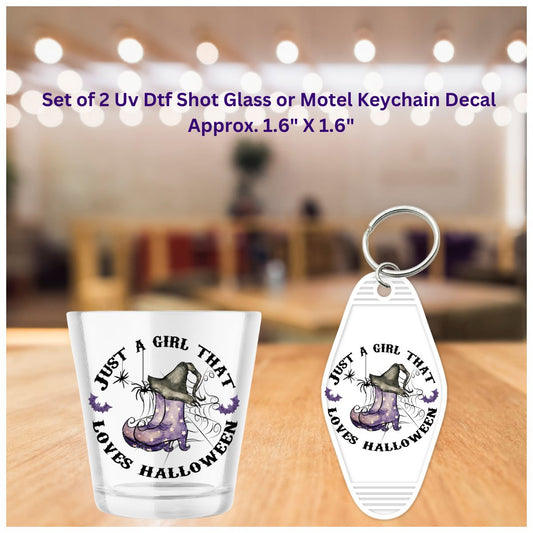 Uv Dtf Decal Set of 2 Shot Glass and Motel Keychain Sticker Just A Girl That Loves Halloween