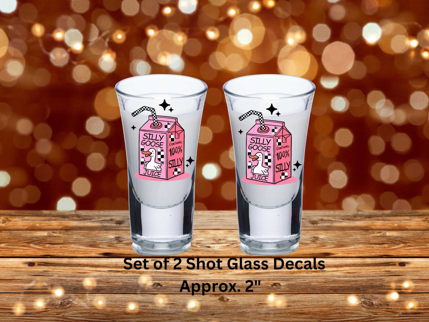 Silly Goose Juice Uv Dtf Decal Set of 2 Shot Glass Decal Double Sided