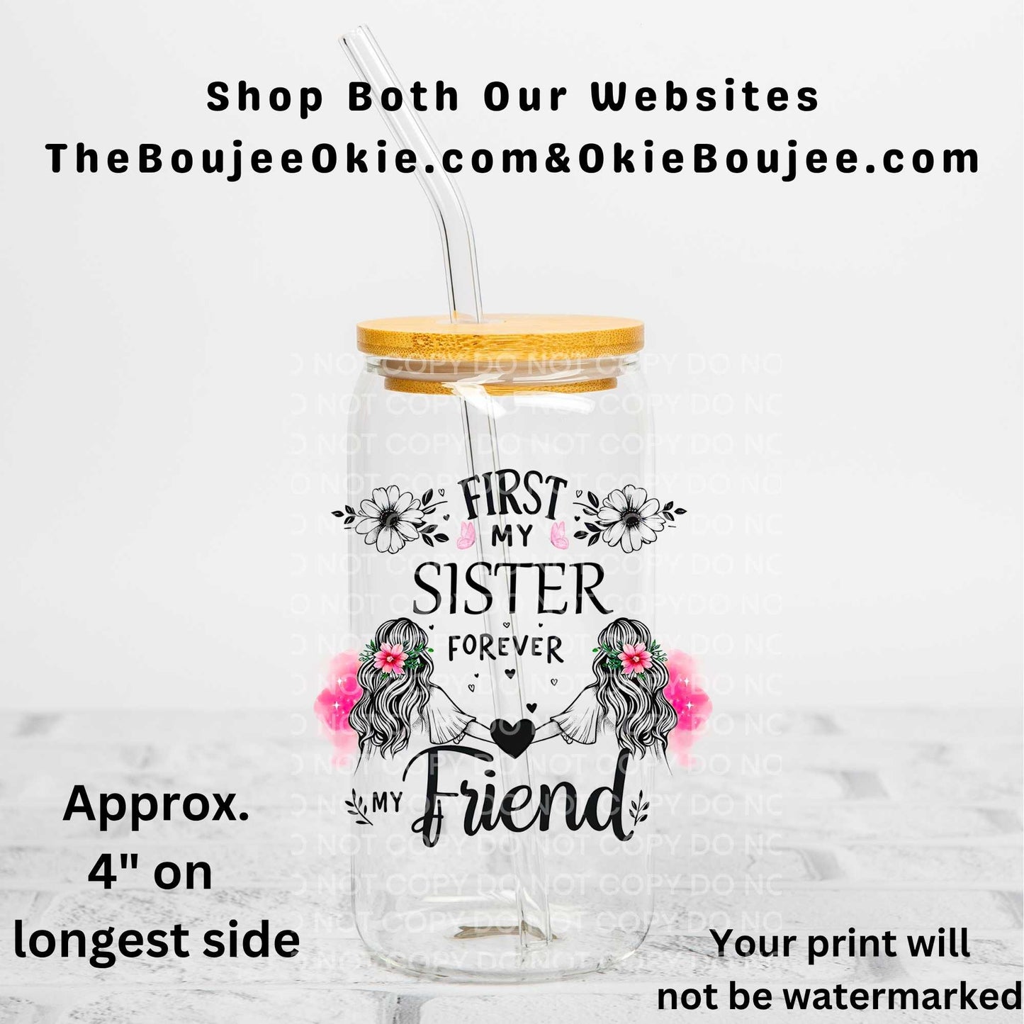 First My Sister Forever My Friend Uv Dtf Decal