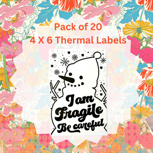 Snowman I Am fragile Pack of 20 Thermal Label Shipping Packaging  Stickers