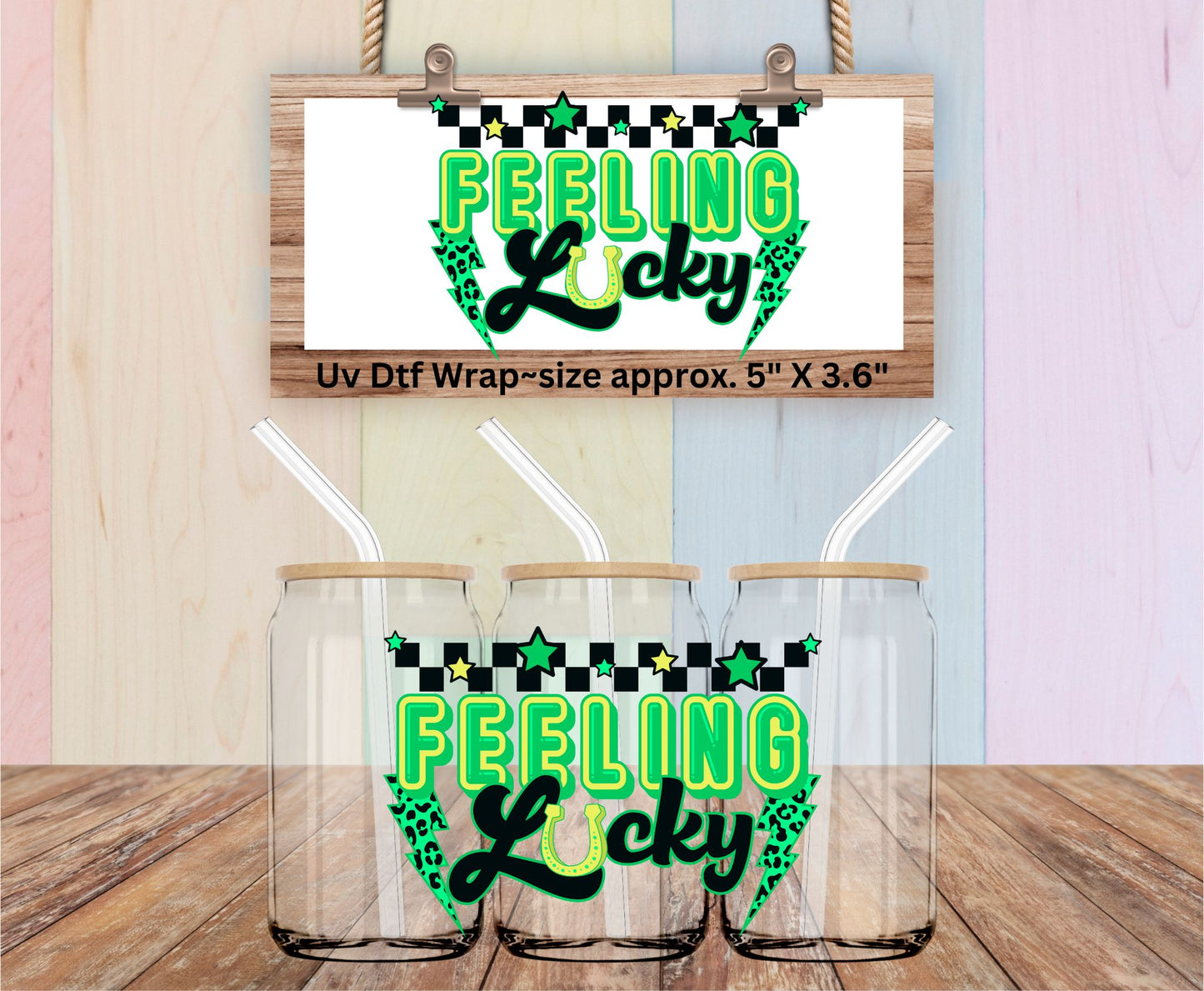 Uv Dtf Decal Feeling Lucky St Patrick's Day