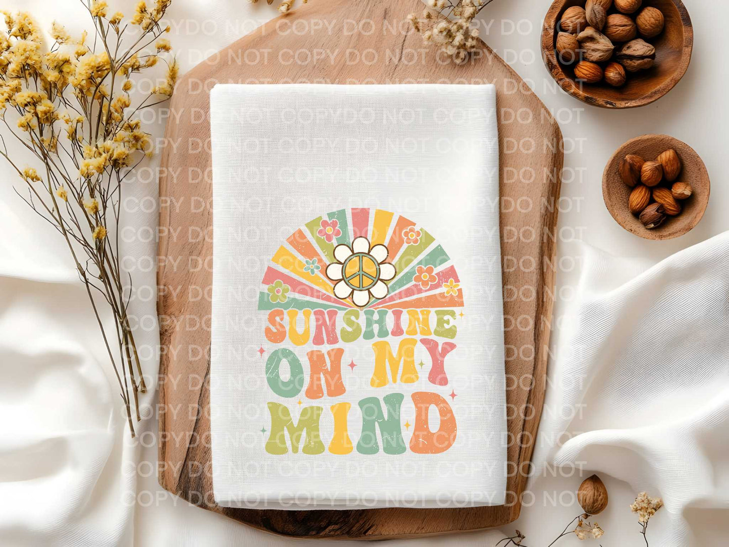 Sunshine On My Mind Towel Sublimation Print