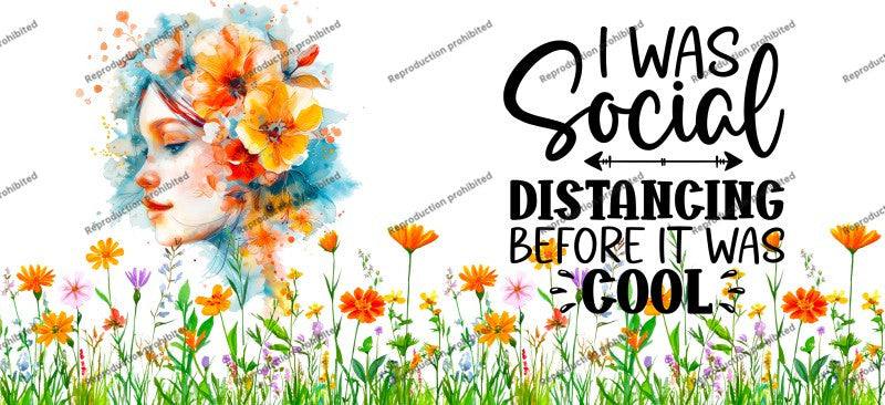 I Was Social Distancing Before It Was Cool Uv Dtf Wrap