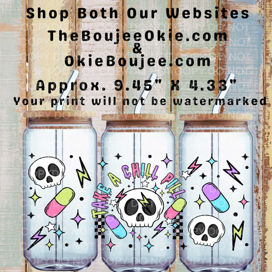 Take A Chill Pill Double-Sided UV DTF Wrap