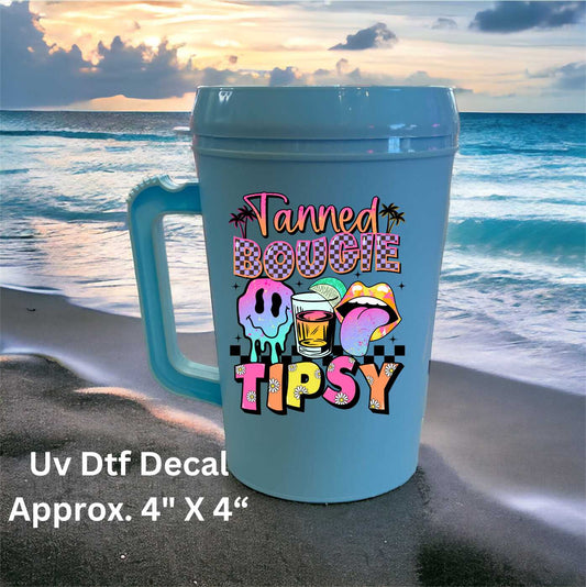 Uv Dtf Decal Tanned Bougie Tipsy
