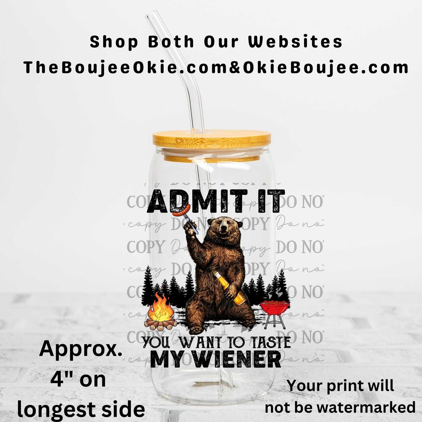 Admit It You Want To Taste My Weiner Uv Dtf Decal Double Sided