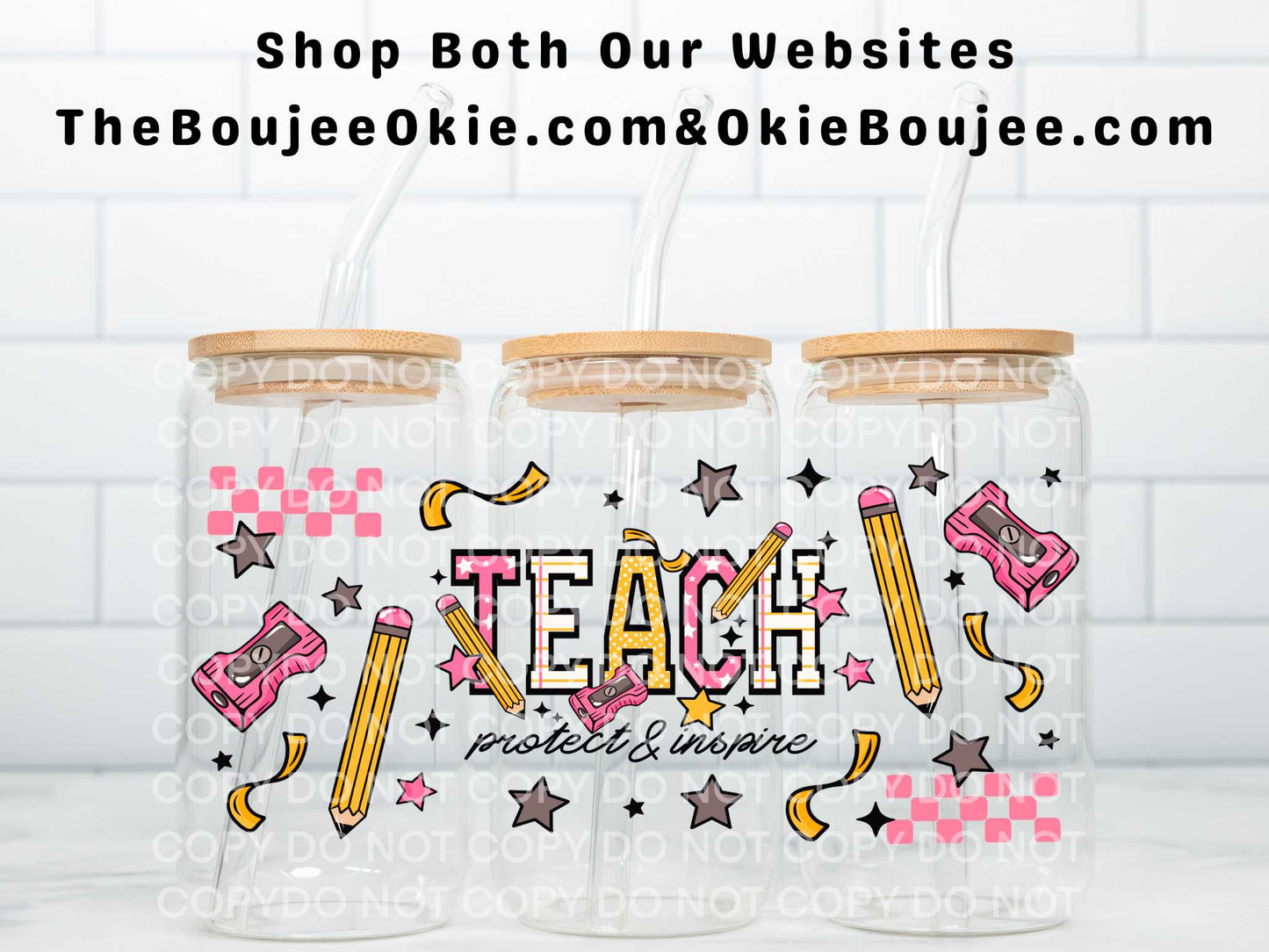 Teach Protect Inspire Uv Dtf Wrap