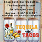 Tequila And Tacos Double Sided Uv Dtf Wrap