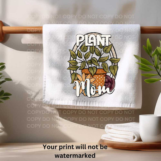 Plant Mom Towel Sublimation Print