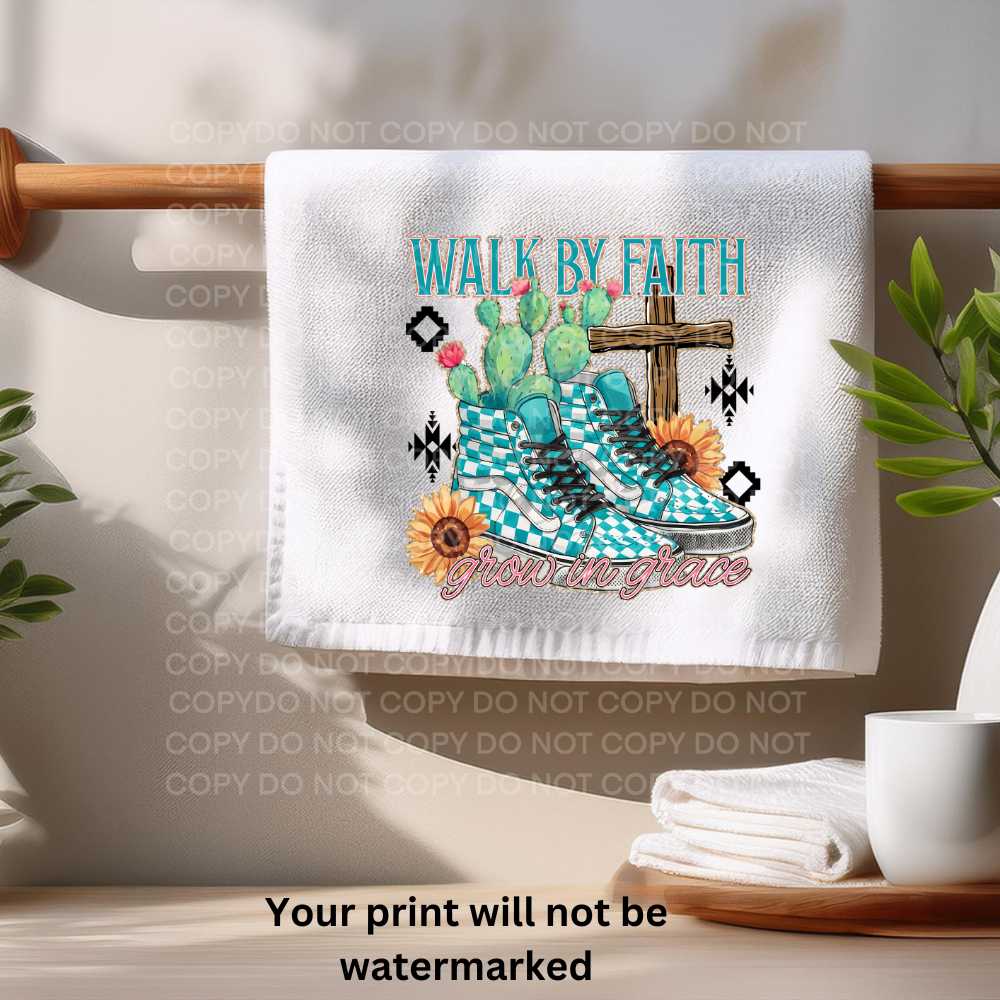 Walk By Faith Grow In Grace Towel Sublimation Print