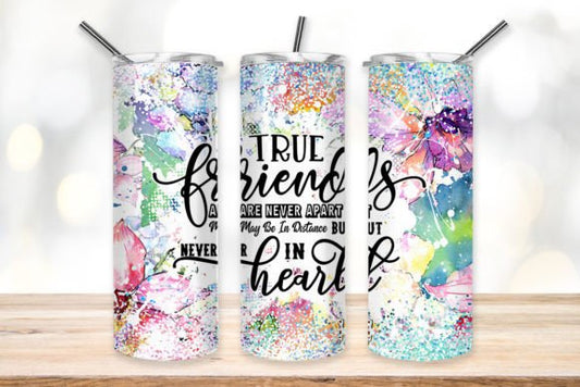 True Friends 20oz Skinny Tumbler Sublimation Print