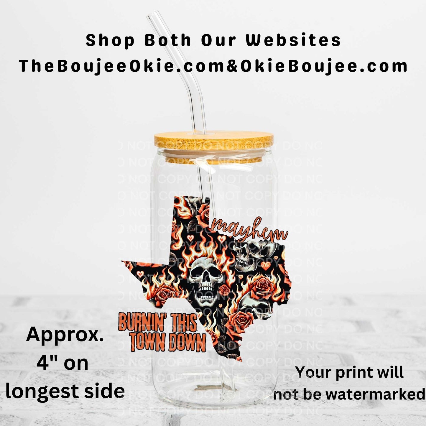 Texas Mayhem Burnin' This Town Down Uv Dtf Decal