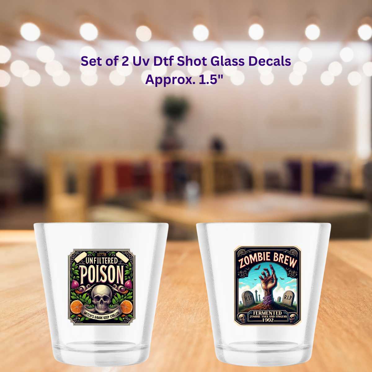 Unfiltered Poison & Zombie Brew Double-Sided UV DTF Shot Glass Decal Set of 2