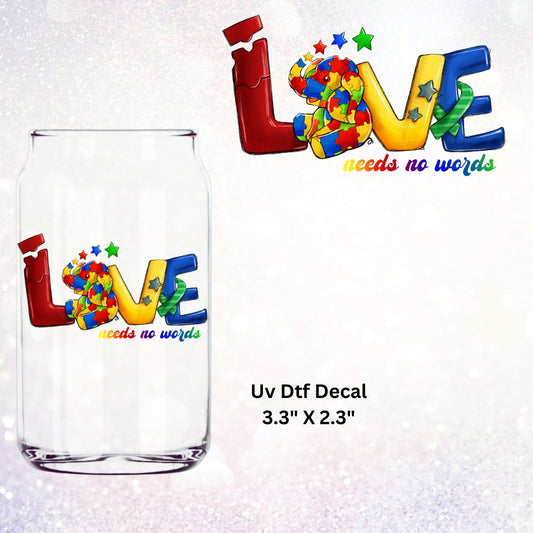 Uv Dtf Decal Autism Awareness Love Needs No Words