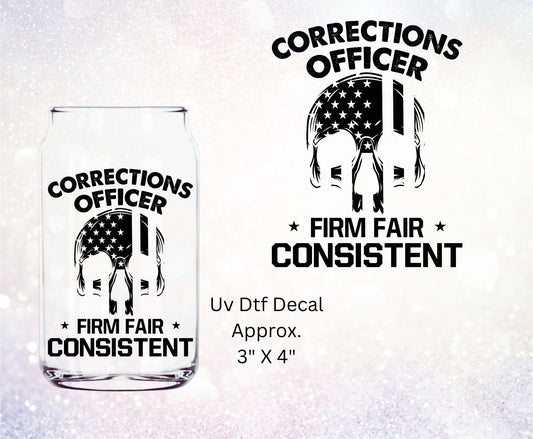 Uv Dtf Decal Corrections Officer Firm Fair Consistent