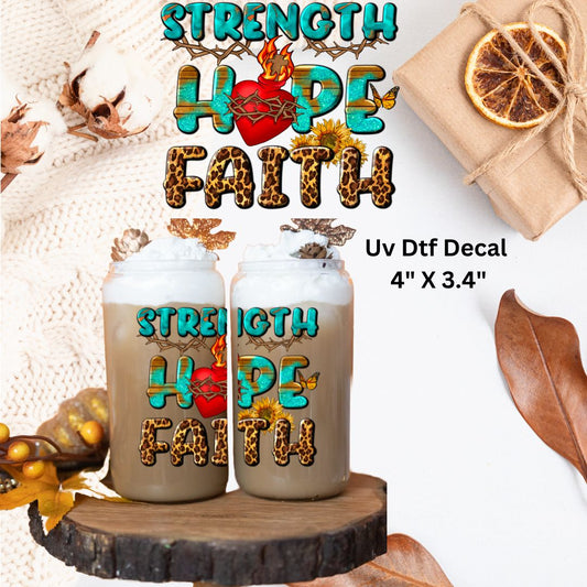 Uv Dtf Decal Strength Hope Faith | Hip Sip Trucker Tumbler Water Bottle Plastic Cups
