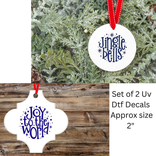 Uv Dtf Ornament Decal Set of 2 Joy To The World & Jingle Bells