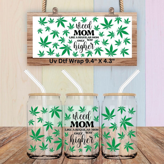 Uv Dtf Wrap Weed Mom 420 design