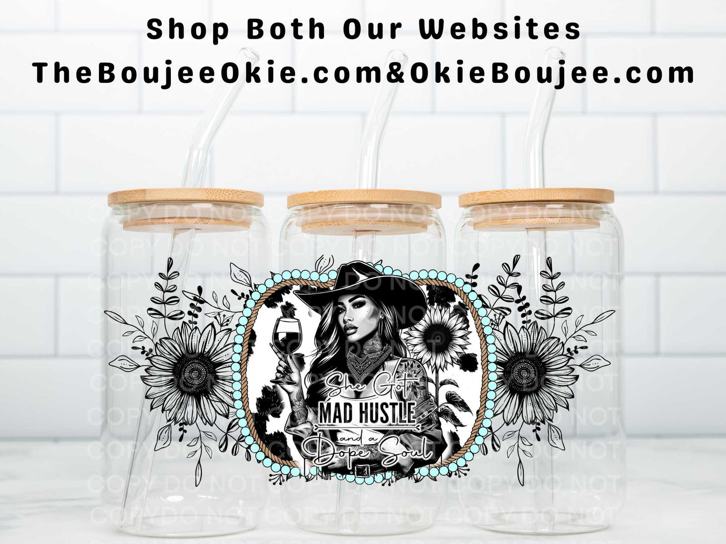 She Got Mad Hustle And A Dope Soul Uv Dtf Wrap Western Style