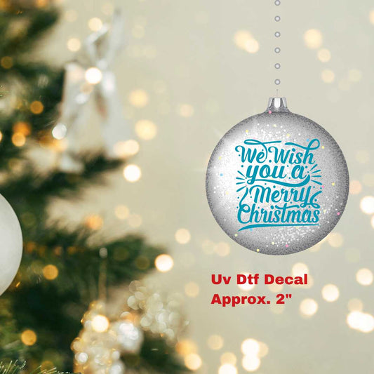 Uv Dtf Ornament Decal We Wish You A Merry Christmas