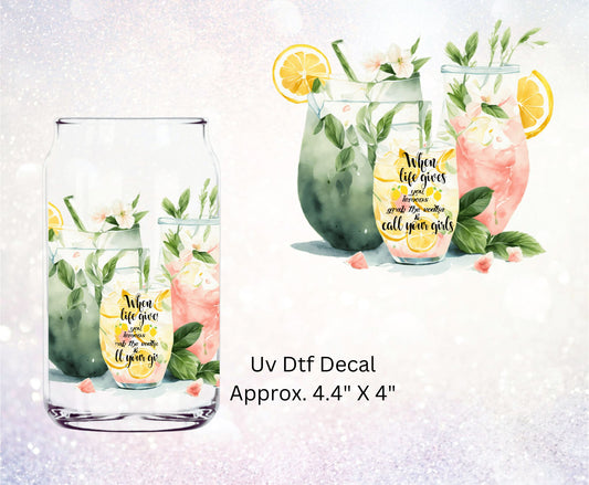 Uv Dtf Decal When Life Gives You Lemons Grab The Vodka