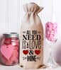 All You Need Is Love & Wine v3 Wine Bag Sublimation Print