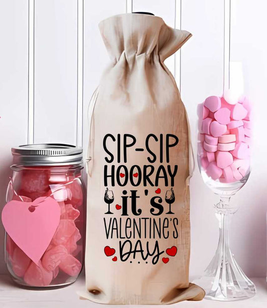 Sip Sip Hooray It's Valentine's Day v2 Wine Bag Sublimation Print