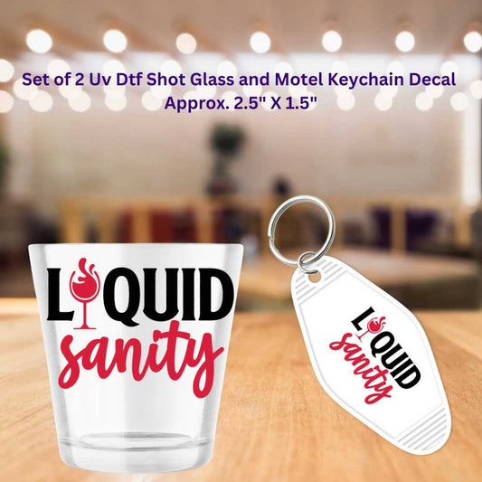 Liquid Sanity Double-Sided UV DTF Shot Glass Decal Set of 2