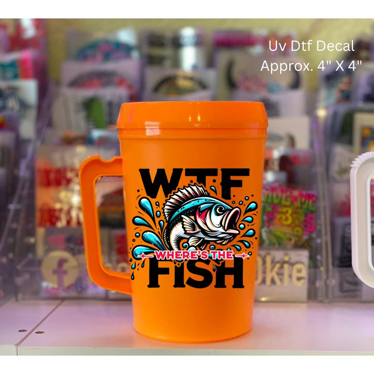 Uv Dtf Decal WTF Where's The Fish | Fishing | Fish || Fisherman