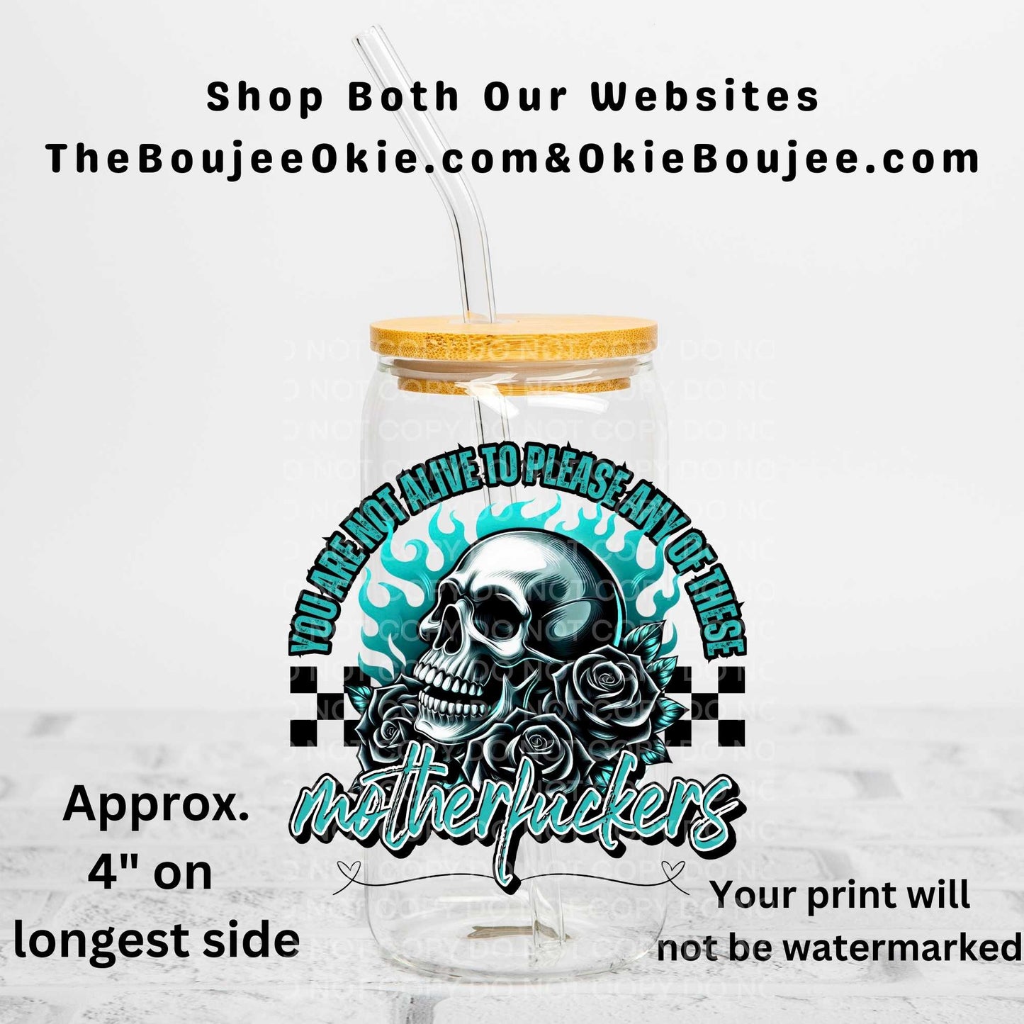 You Are Not Alive To Please Any Of These Motherfuckers Uv Dtf Decal