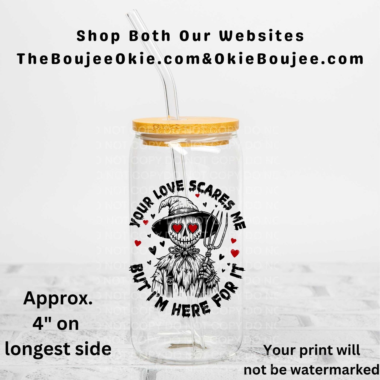 Your Love Scares Me But I'm Here For It Uv Dtf Decal  Valentine